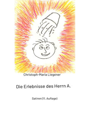 cover image of Die Erlebnisse des Herrn A.